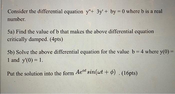 Solved Consider The Differential Equation Y"+ 3y' + By = 0 | Chegg.com