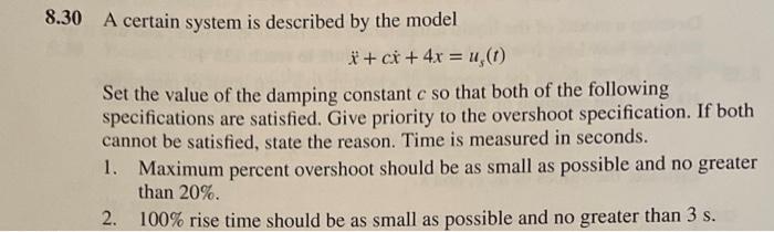 Solved 8.30 A certain system is described by the model | Chegg.com