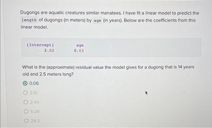 Solved Dugongs are aquatic creatures similar manatees. I | Chegg.com