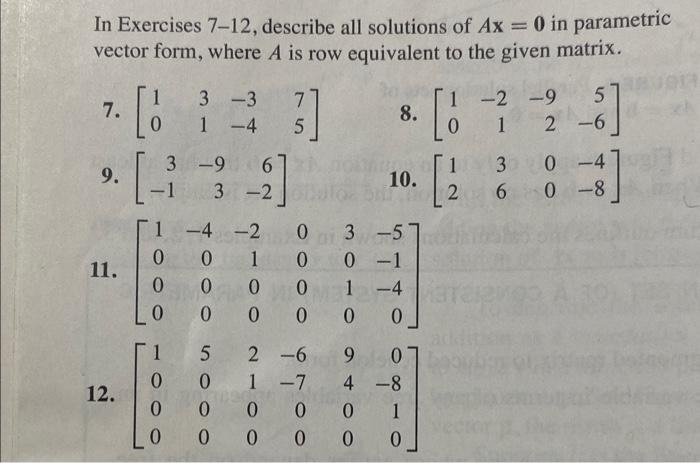 Solved In Exercises 7-12, describe all solutions of Ax = 0 | Chegg.com