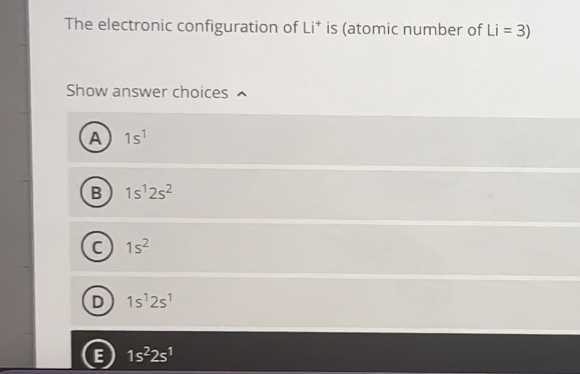 Solved The electronic configuration of Li+is (atomic number | Chegg.com