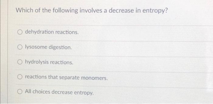 Solved Which of the following involves a decrease in | Chegg.com