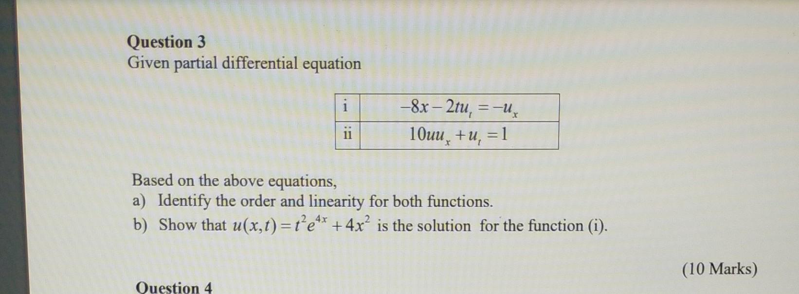 Solved Question 3 Given partial differential equation | Chegg.com