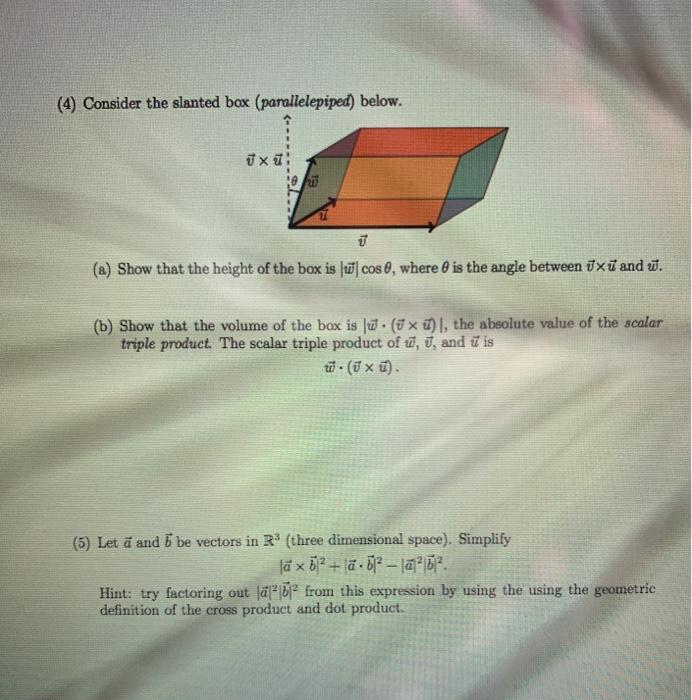 Solved 4 Consider The Slanted Box Parallelepiped Belo Chegg Com