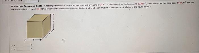 Solved Minimizing Packaging Costs A rectangular box is to | Chegg.com