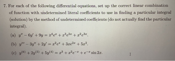 Solved 7. For each of the following differential equations, | Chegg.com