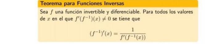 Teorema para Funciones Inversas Sea \( f \) una función invertible y diferenciable. Para todos los valores de \( x \) en el q