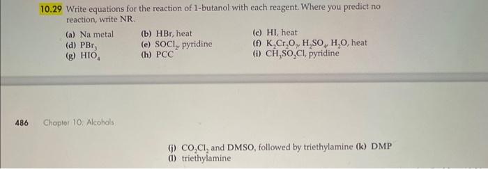 Solved 10.29 Write equations for the reaction of 1 -butanol 