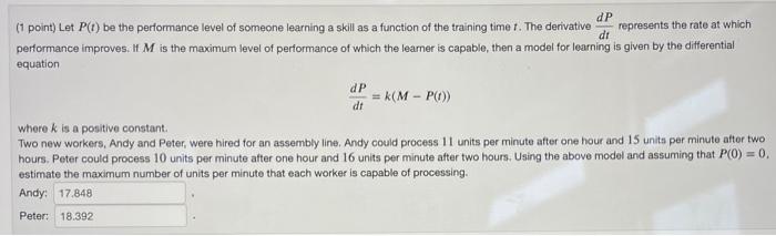 Solved (1 point) Let P(t) be the performance level of | Chegg.com