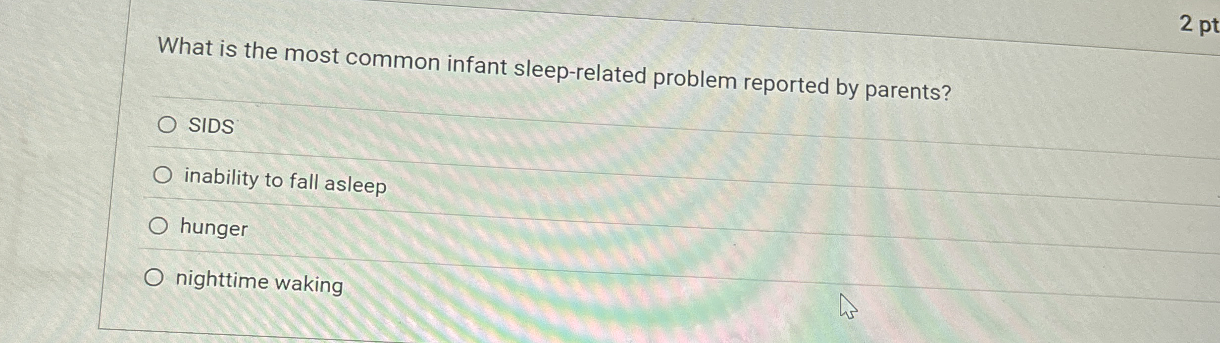 Solved What is the most common infant sleep-related problem | Chegg.com