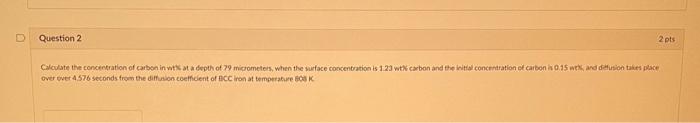 Solved Question 2 2 pts | Chegg.com