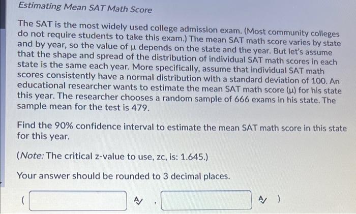 Solved The SAT is the most widely used college admission | Chegg.com