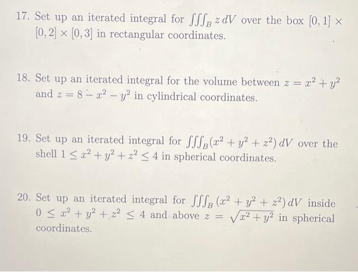 Solved 17. Set Up An Iterated Integral For ∭BzdV Over The | Chegg.com