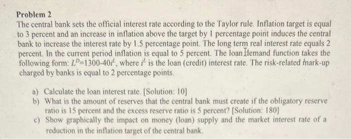 Problem 1 The nominal interest rate and the rate of | Chegg.com