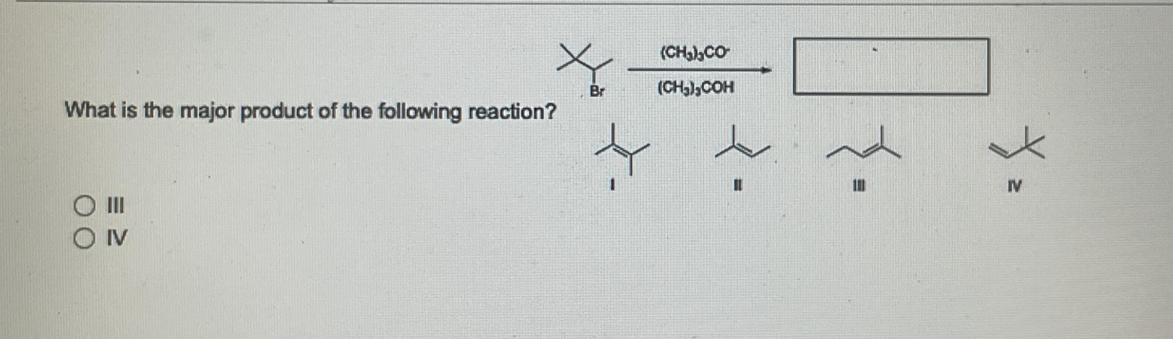 Solved What is the major product of the following | Chegg.com