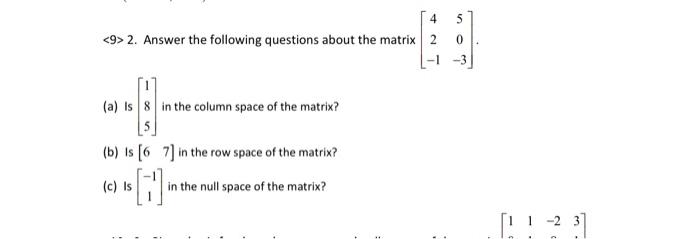 Solved 2. Answer the following questions about the matrix | Chegg.com