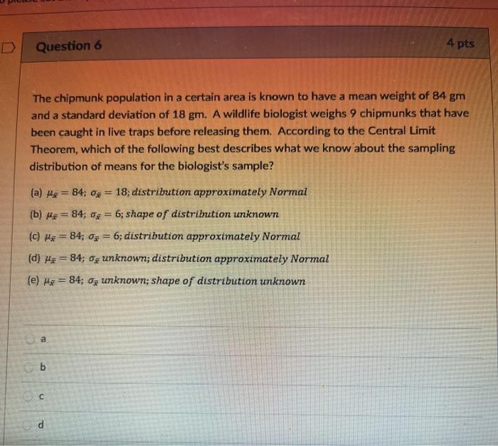 Solved Question 6 4 pts The chipmunk population in a certain | Chegg.com
