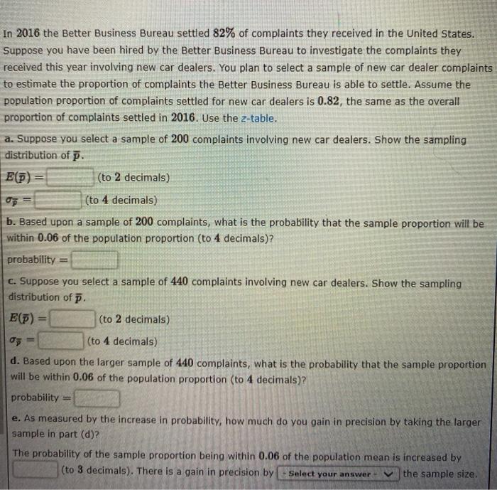Solved In 2016 the Better Business Bureau settled 82 of