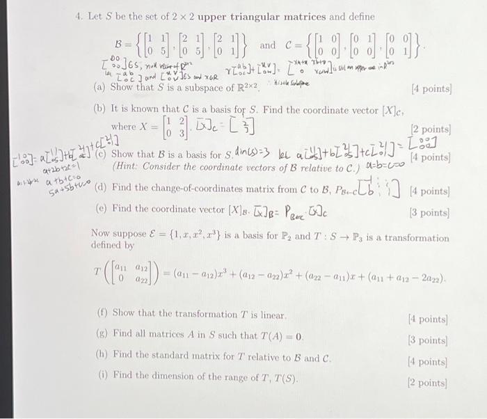 Solved 4. Let S be the set of 2×2 upper triangular matrices | Chegg.com