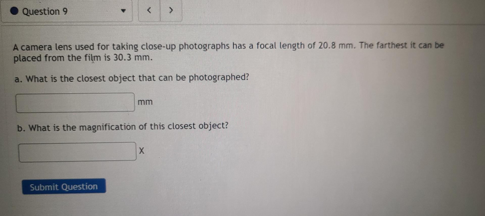 Solved Question 9 A camera lens used for taking close-up | Chegg.com