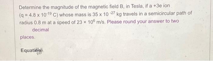 Solved Determine the magnitude of the magnetic field B, in | Chegg.com