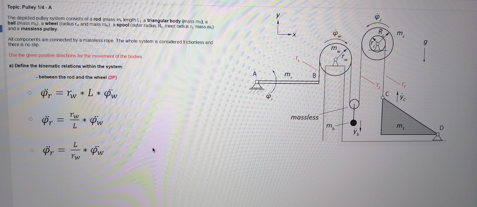 Solved Topic: Pulley 1/4 - A 8. The depicted pulley system | Chegg.com