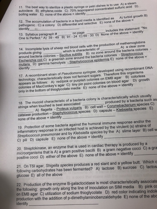 Solved 11. The best way to sterilize a plastic syringe or