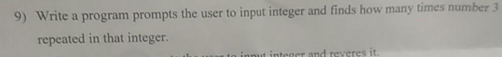 Solved 9) Write a program prompts the user to input integer | Chegg.com