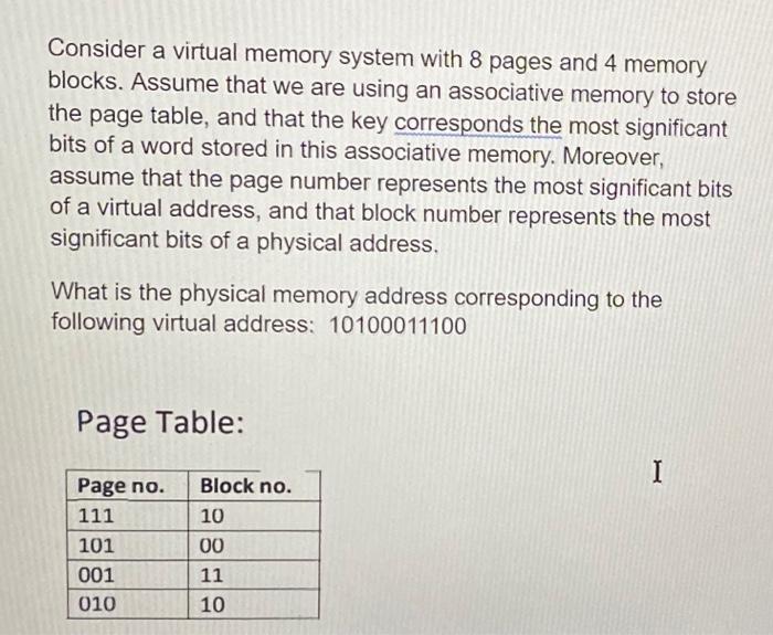 Solved Consider a virtual memory system with 8 pages and 4 | Chegg.com
