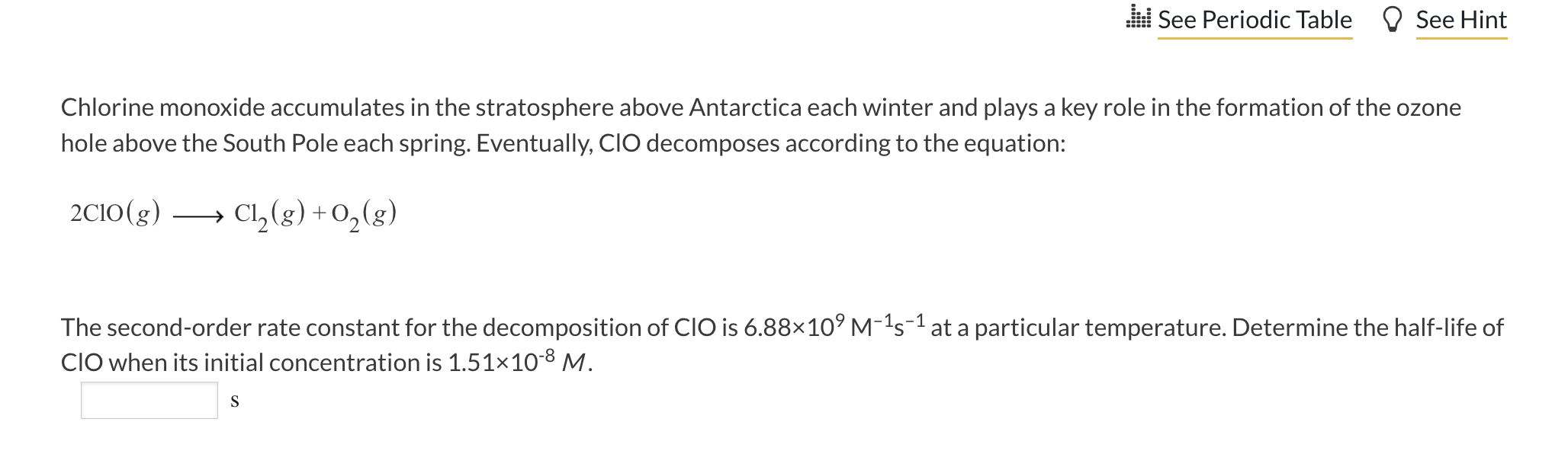 Solved Chlorine monoxide accumulates in the stratosphere | Chegg.com