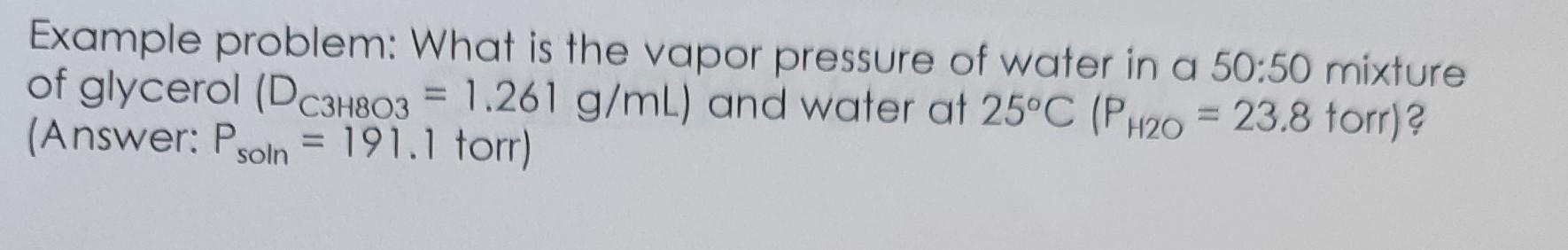 Solved Example problem: What is the vapor pressure of water | Chegg.com