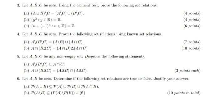 Solved 3. Let A, B, C Be Sets. Using The Element Test, Prove | Chegg.com