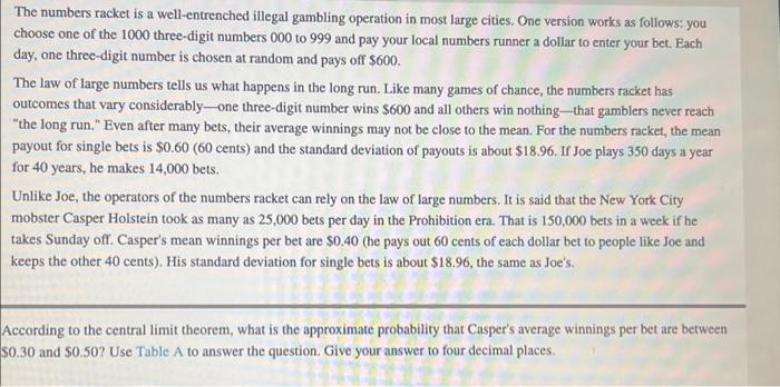 Solved The numbers racket is a well-entrenched illegal | Chegg.com