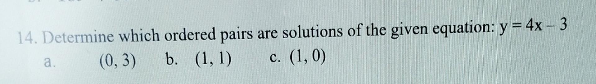 Solved 14. Determine Which Ordered Pairs Are Solutions Of | Chegg.com