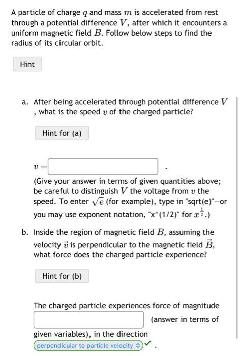 Solved A Particle Of Charge Q And Mass M Is Accelerated From | Chegg.com