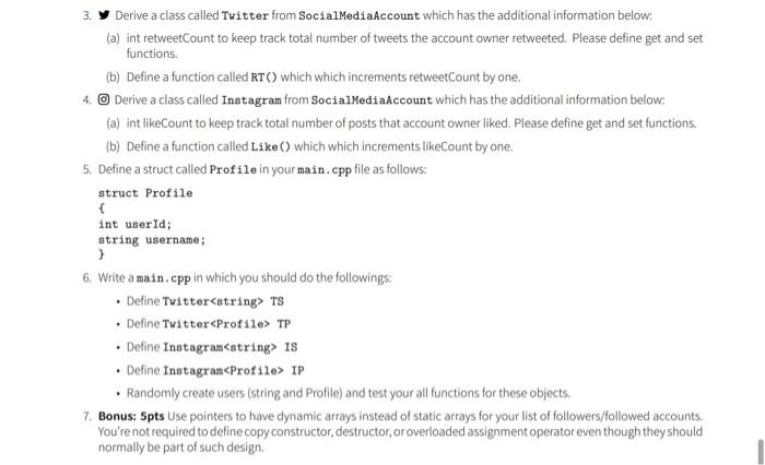 Solved 3. Derive a class called Twitter from | Chegg.com