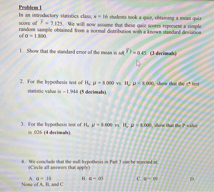 Solved Problem I In an introductory statistics class, n = 16 | Chegg.com