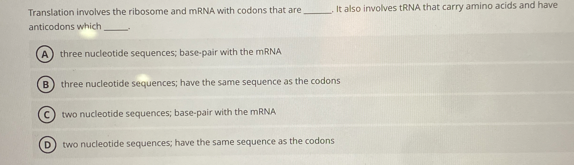 Solved Translation involves the ribosome and mRNA with | Chegg.com