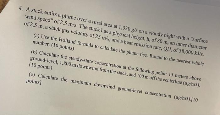Solved 4. A stack emits a plume over a rural area at 1,530 | Chegg.com