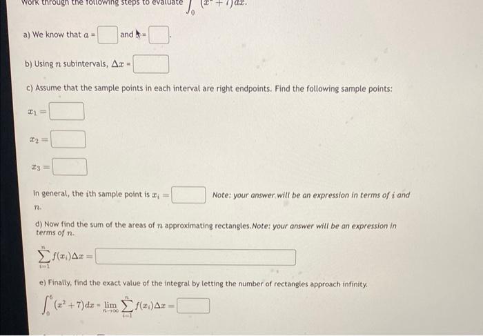 Solved a) We know that a= and k= b) Using n subintervals, | Chegg.com
