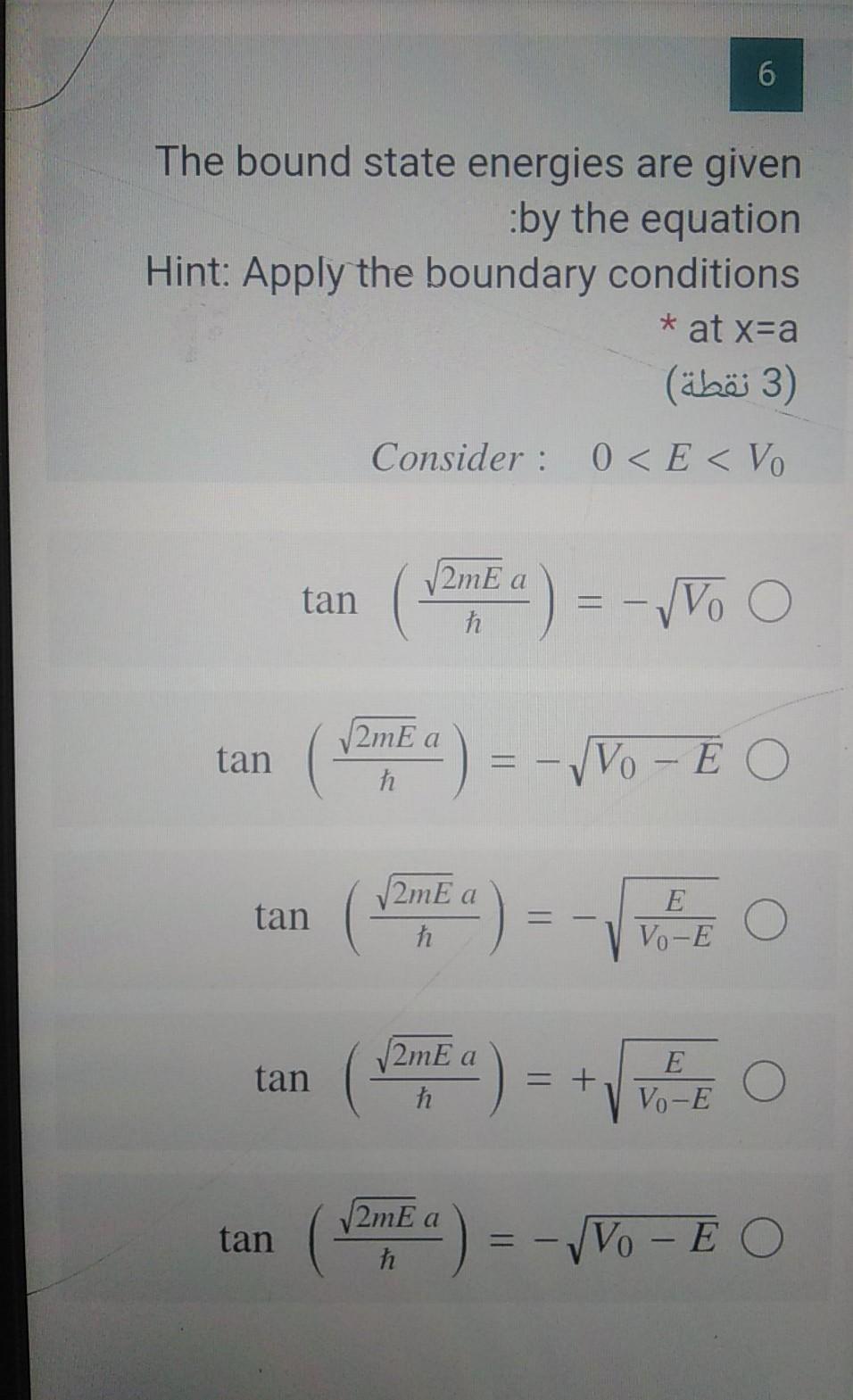 Solved 6 The bound state energies are given by the equation | Chegg.com