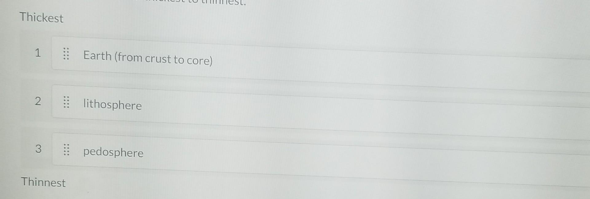 Solved Thickest 1 Earth (from crust to core) 2