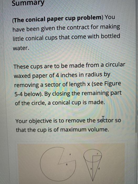 Solved Summary (The conical paper cup problem) You have been