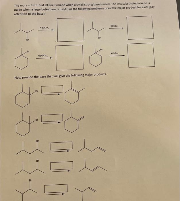 Solved The More Substituted Alkene Is Made When A Small | Chegg.com