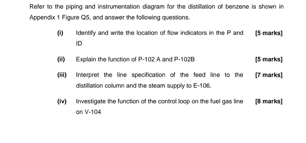 Solved Refer To The Piping And Instrumentation Diagram For | Chegg.com