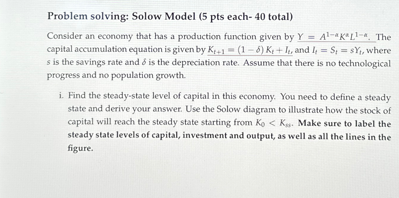 Solved Problem solving: Solow Model (5 ﻿pts each- 40 | Chegg.com