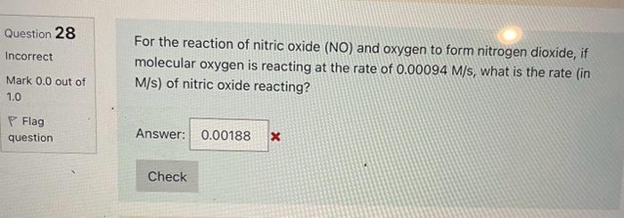 Solved Question 28 For the reaction of nitric oxide (NO) and | Chegg.com
