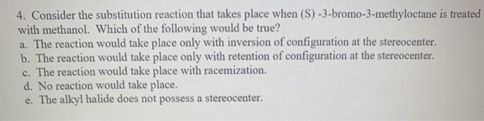 Solved 4. Consider the substitution reaction that takes | Chegg.com