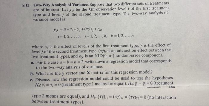 8 12 Two Way Analysis Of Variance Suppose That Tw Chegg Com