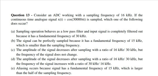 Solved Question 13 - Consider an ADC working with a sampling | Chegg.com